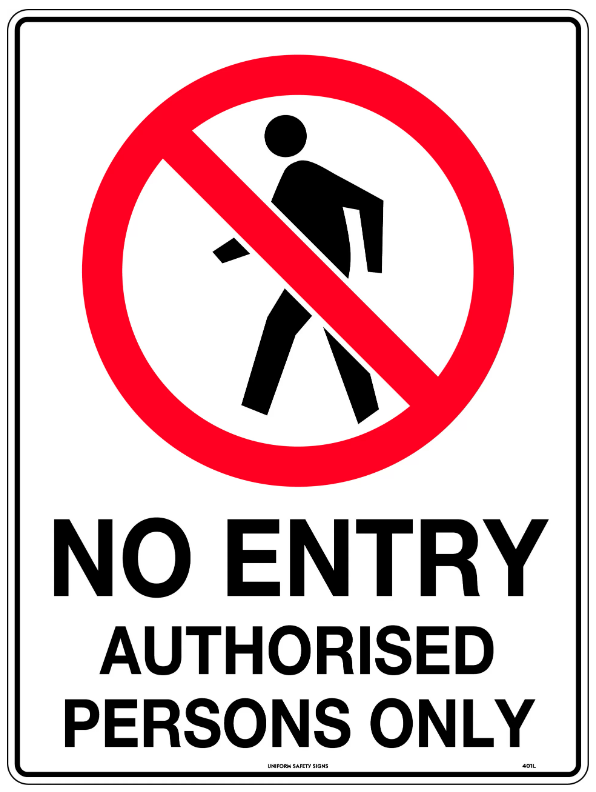 NO ENTRY AUTHORISED PERSONS ONLY - METAL - 600 X 400MM