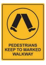SIGN POLY 300X450 PEDESTRIANS KEEP TO MARKED WALKWAY